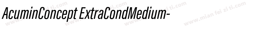 AcuminConcept ExtraCondMedium字体转换
